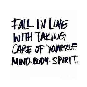 fall in love with taking care of yourself